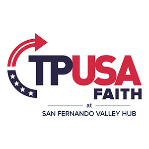 TPUSA Faith San Fernando Valley Hub